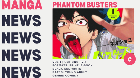 Manga News: Phantom Busters Releasing Fall 2025