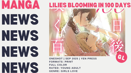Manga News: Lilies Blooming in 100 Days Coming Fall 2025
