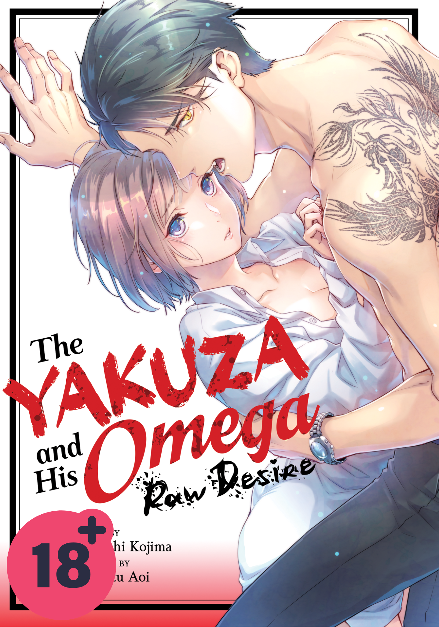 The Yakuza and His Omega: Raw Desire Vol. 1 (Spicy Manga)