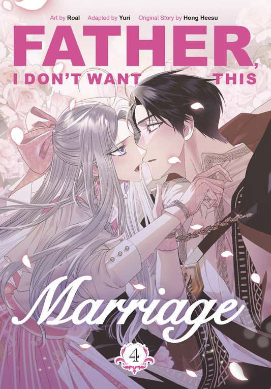 Father I Dont Want This Marriage Volume 4, Manhwa (Color Comic)