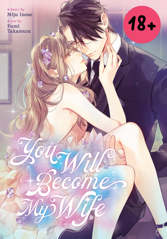 You Will Become My Wife Vol. 1 (Spicy Manga)
